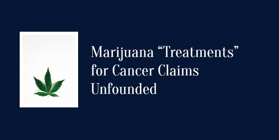 Marijuana Treatments for Cancer Patients