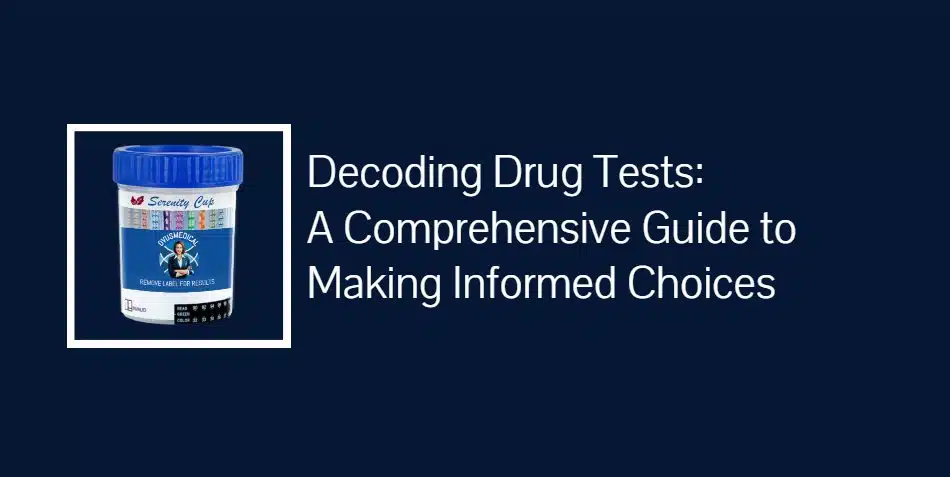 Drug Tests: 5 Key Insights You Need For A Positive Understanding