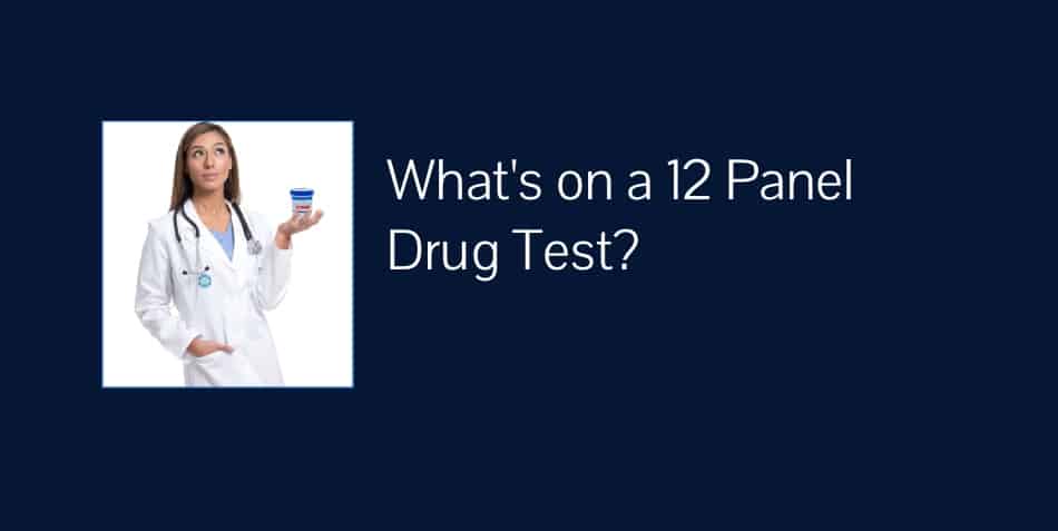 Whats on a 12 Panel Drug Test Cup