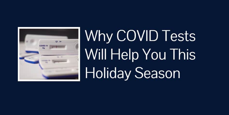 ovusmedical.com Why COVID Tests Will Help You This Holiday Season