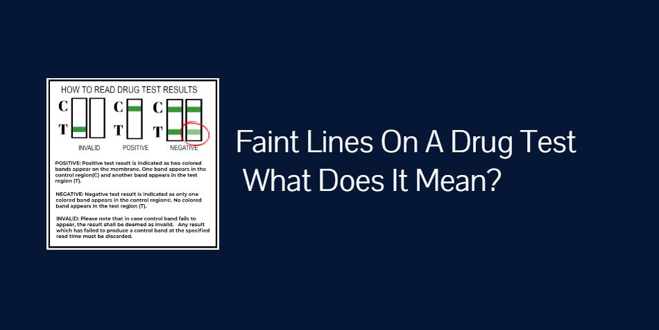 Faint Lines On a Drug Test