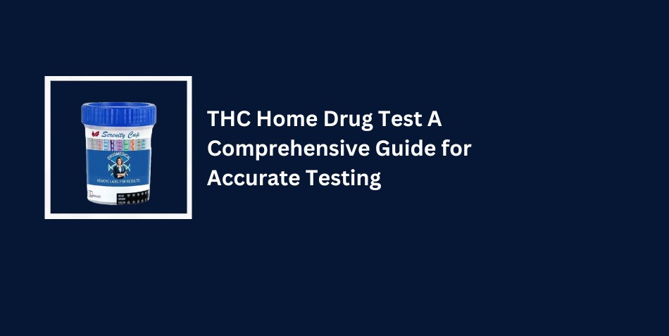 THC Drug Testing Products