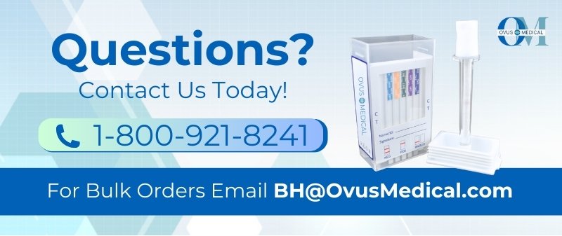 Contact ovus medical with questions on the 8 panel saliva drug test