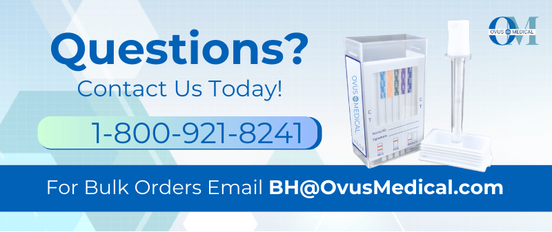 Contact Ovus Medical with questions on the 9 panel oral swab