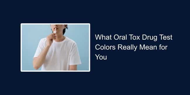 Decoding the Rainbow: What Oral Tox Drug Test Colors Really Mean for You